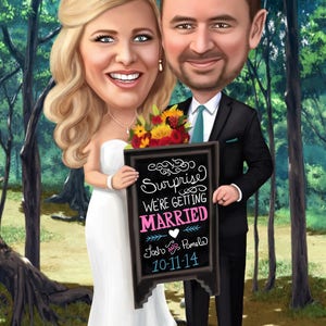 K&ouml;nnte beinhalten: Eine Karikatur eines Paares, das ein Schild aus Schiefer h&auml;lt, auf dem steht: "&Uuml;berraschung! Wir heiraten! Josh und Pamela 10-11-14". Die Braut tr&auml;gt ein wei&szlig;es Hochzeitskleid und der Br&auml;utigam tr&auml;gt einen schwarzen Anzug und eine Krawatte. Sie stehen vor einem gr&uuml;nen Waldhintergrund.