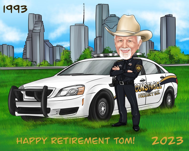 May include: A caricature of a man in a cowboy hat and police uniform standing in front of a white police car. The car has the words "Constable Precinct One" on the side. The background shows a city skyline. The text "1993" appears in the top left corner and "2023" appears in the bottom right corner. The text "Happy Retirement Tom!" appears at the bottom of the image.