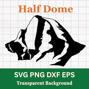 Half Dome svg | Yosemite National Park California | Personal and Commercial Use mountain outline clip art