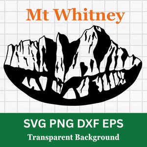 Mt. Whitney svg | California Mountain outline vector | cut file clipart for personal and commercial use