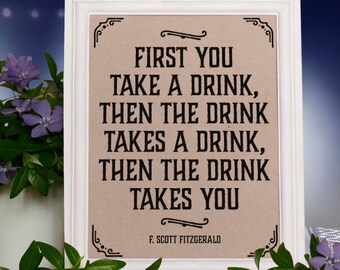 Rustic party bar decor: F. Scott Fitzgerald quote poster. Rustic wedding bar decorations. Bachelorette party decor Great Gatsby party