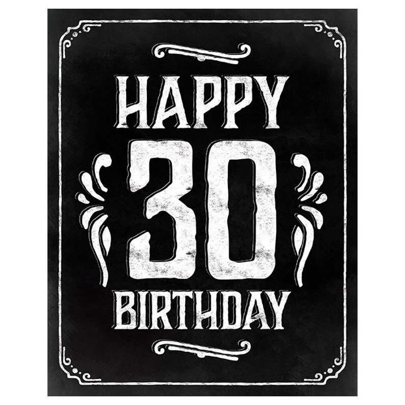 DIY 30th birthday decoration Dirty 30 decorations Birthday sign in chalkboard style 30th birthday decor Printable 30th birthday poster