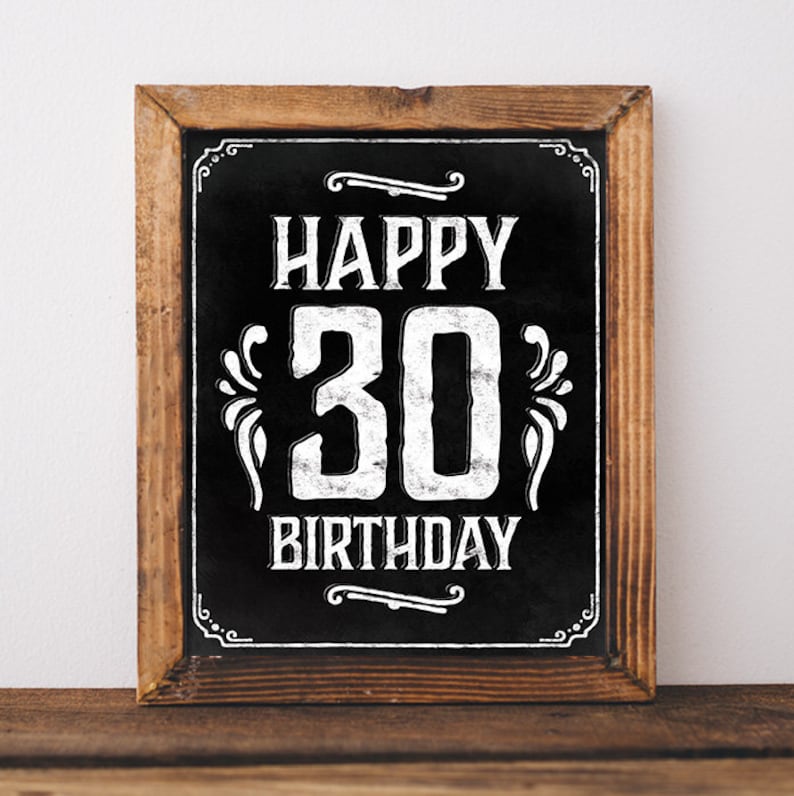DIY 30th birthday decoration Dirty 30 decorations Birthday sign in chalkboard style 30th birthday decor Printable 30th birthday poster