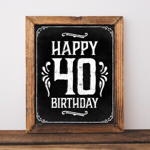 Decoración del 40 cumpleaños. Decoración de fiesta de cumpleaños imprimible. Feliz cartel de 40 cumpleaños. Centro de mesa para fiesta de cumpleaños número 40. Fiesta de cumpleaños rústica.