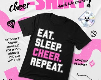 Eat, Sleep, Cheer, Repeat | Cheer Shirt/Decal | Cricut .SVG File Download