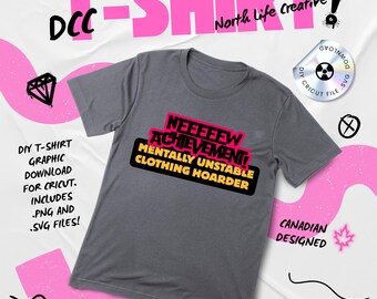 NEW Achievement - Mentally Unstable Clothing Hoarder | Dungeon Crawler Carl Shirt/Decal | Cricut .SVG File Download