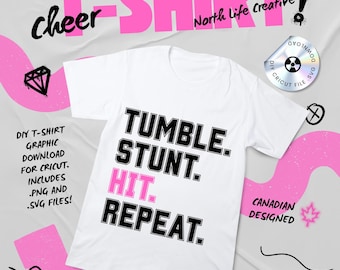 Tumble, Stunt, Hit, Repeat | Cheer Shirt/Decal | Cricut .SVG File Download