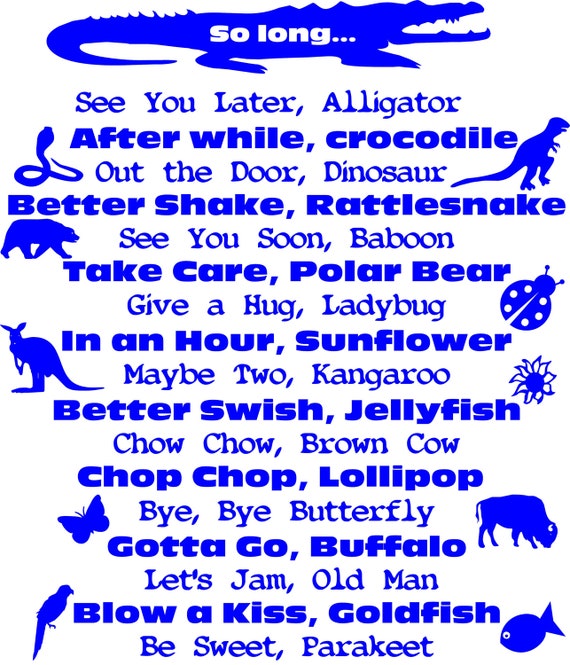 So Long See You Later Alligator After While Crocodile Out Etsy