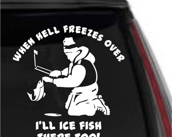 Ice Fishing Vinyl Decal: Man Cave, Truck, Tackle Box, Wall Sign, Ice Shanty