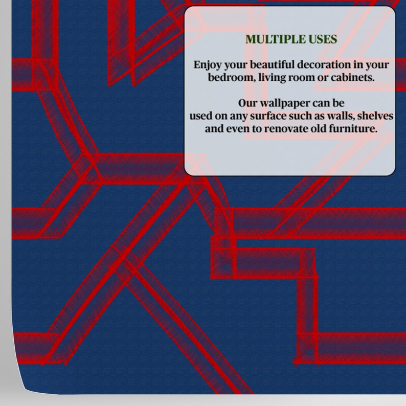 May include: Red and blue geometric pattern wallpaper. The text reads "MULTIPLE USES Enjoy your beautiful decoration in your bedroom, living room or cabinets. Our wallpaper can be used on any surface such as walls, shelves and even to renovate old furniture."