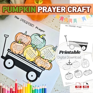 May include: A printable "Pumpkin Prayer Craft" sheet with a wagon illustration carrying pumpkin cutouts, each with a prayer prompt. Includes a black and white version and a set of colored pencils.