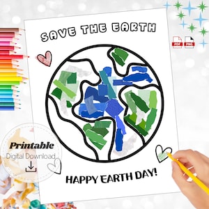 May include: A white printable digital download with the text "SAVE THE EARTH" and "HAPPY EARTH DAY!" A globe is filled with blue and green paper pieces. A hand is drawing a green heart with a yellow pencil.