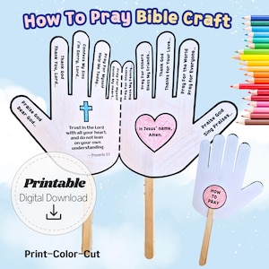 May include: A printable Bible craft titled "How To Pray" featuring hand-shaped templates with prayer prompts. Includes a cross, heart, and text such as "Thank You, Lord" and "In Jesus' name, Amen." The image also shows colored pencils and the words "Print-Color-Cut."
