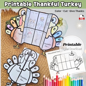 May include: Printable Thanksgiving turkey craft with the text "Printable Thankful Turkey". The image shows a color-in turkey craft with the words "I am" and "Thankful For..." on the turkey's body. A digital download is also shown.