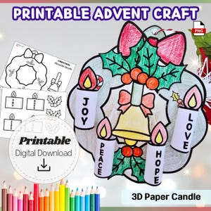 May include: A printable Christmas advent craft featuring a 3D paper candle design. The image includes a wreath, candles with the words "JOY", "PEACE", "LOVE", and "HOPE", and a bell. The words "Printable Advent Craft" and "Digital Download" are also visible.