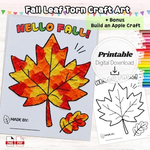 May include: A printable digital download craft project titled Fall Leaf Torn Craft Art. The page features a large maple leaf and a smaller oak leaf filled with yellow, orange, and red paper pieces, with the text HELLO FALL and a space for a name.