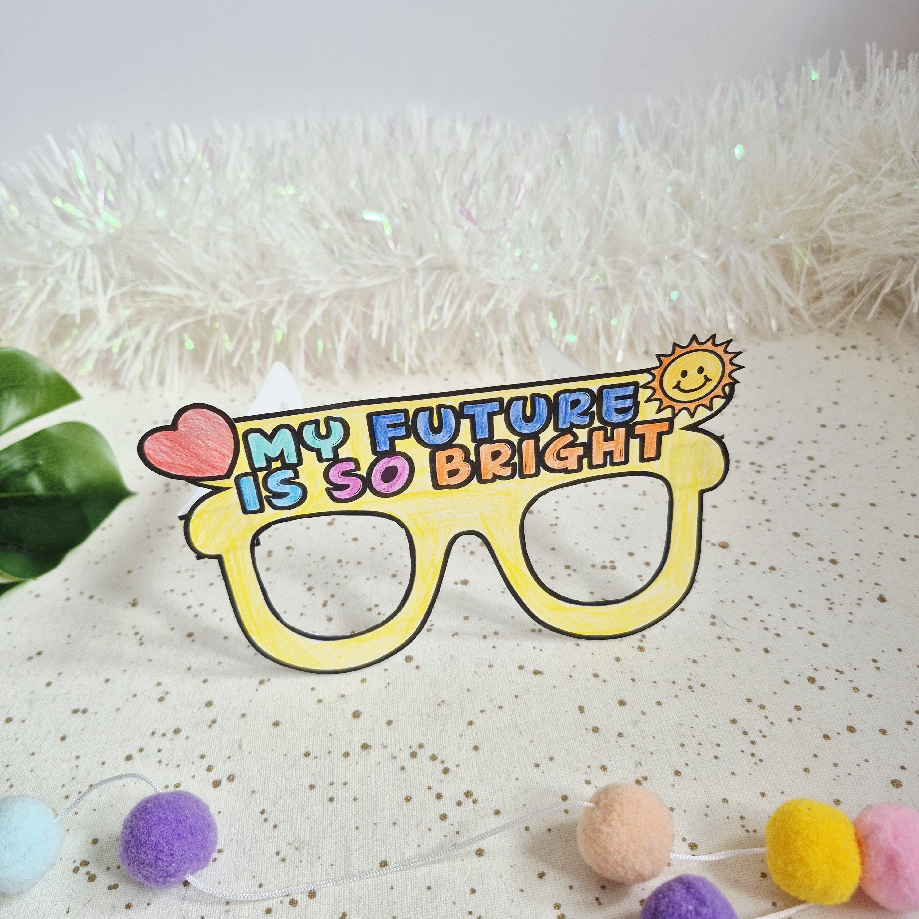 My Future is so Bright Sunglasses Craft, End of the Year Activity, Kids ...