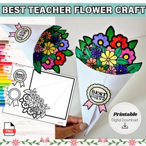 Printable Teacher Flower Bouquet Craft Best Teacher Ever DIY Gift Thank You Card Coloring Activity Paper Cone Flowers for Kids Craft Digital