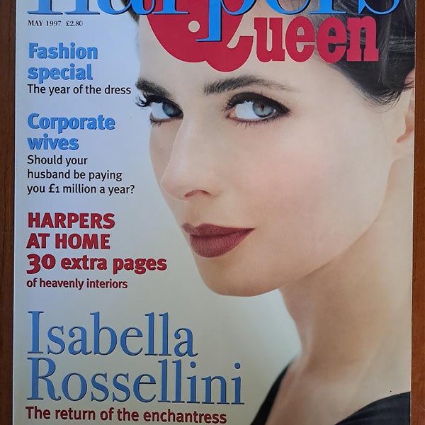 Harpers & Queen UK May 1997 Vintage Original Fashion Magazine Isabella Rossellini