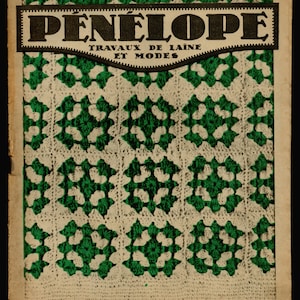Penelope Wool Work no 32 July 1928 Feminine Original Vintage Fashion Magazine