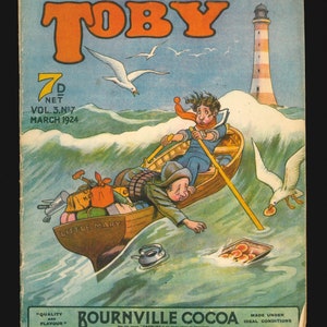 May include: A vintage magazine cover featuring a cartoon illustration of two people in a boat on a stormy sea. The cover is for Toby magazine, volume 3, number 7, March 1924. The magazine costs 7d net. The cover features an advertisement for Bournville Cocoa.