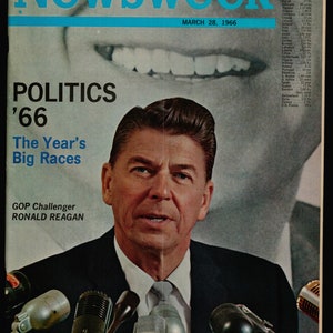 Newsweek March 28 1966 Politics &#39;66 GOP Challenger Ronald Reagan