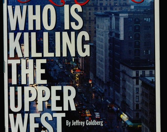 New York Magazine April 25 1994 Who is killing the Upper West Side 30th