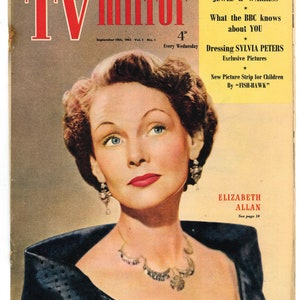 May include: A vintage magazine cover featuring a woman with red lipstick and a black dress. The magazine is called "TV Mirror" and the cover features the text "In This Issue: The Laugh Story of Jewel & Warris, What the BBC knows about YOU, Dressing Sylvia Peters, Exclusive Pictures, New Picture Strip for Children by "Fish-Hawk", Elizabeth Allan, See page 10."