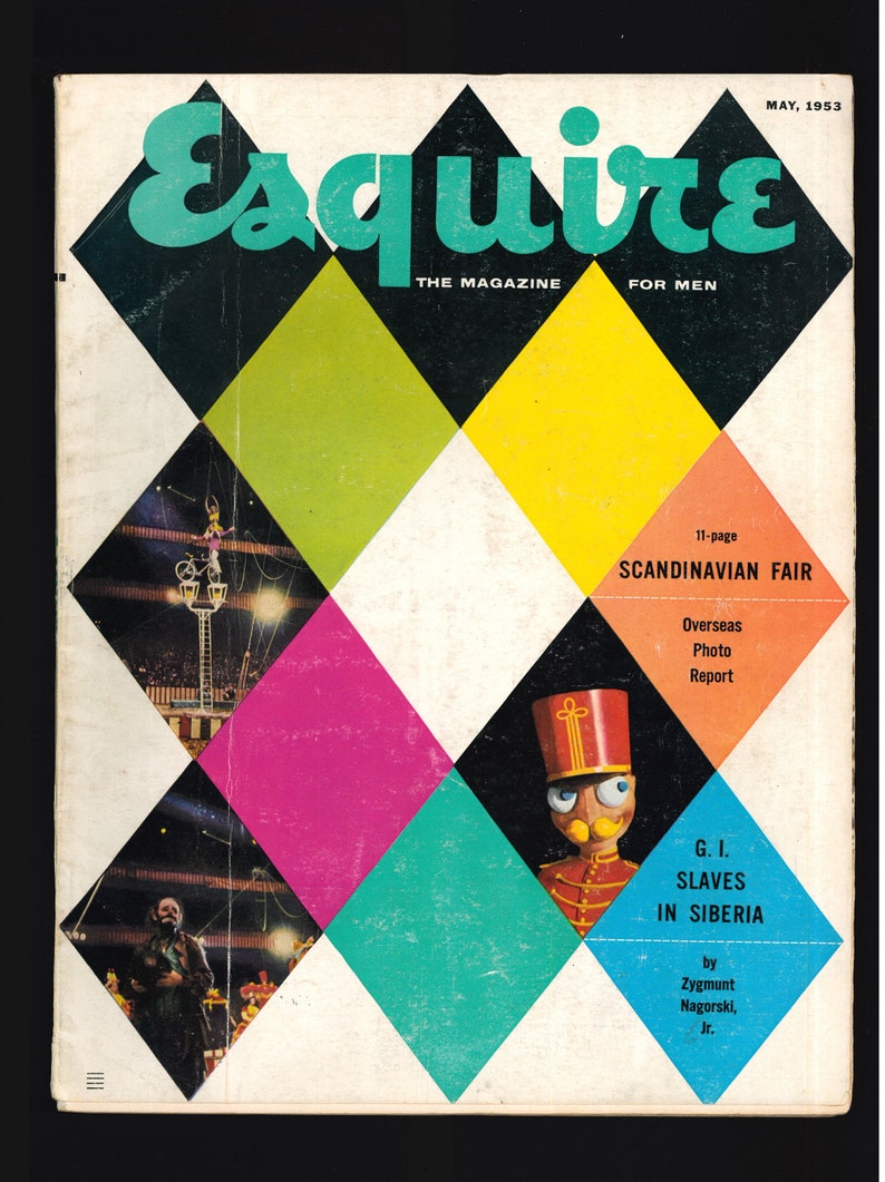 May include: Vintage Esquire magazine cover from May 1953. The cover features a harlequin pattern in black, white, yellow, green, pink, and turquoise. The magazine title, "Esquire," is in teal. The cover also includes text about a Scandinavian Fair and G.I. Slaves in Siberia.