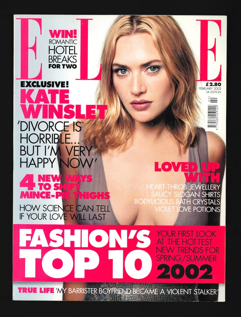 May include: A magazine cover featuring Kate Winslet, with the title "ELLE" and the headline "Exclusive! Kate Winslet 'Divorce is horrible... but I'm very happy now'". The cover also features the text "Fashion's Top 10 2002" and "Loved Up With" with a list of items.