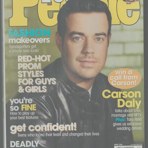 May include: Teen People magazine cover featuring Carson Daly, a man with short brown hair, wearing a black leather jacket. The cover text reads "Carson Daly talks about love, marriage and MTV. Plus: Tara Reid gives us exclusive wedding details."