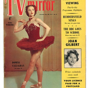 May include: A vintage magazine cover featuring a ballerina in a red tutu and a red top. The magazine is called "TV Mirror" and features the headline "Joan Gilbert" and the text "Your Week's Viewing" and "Huddersfield Sings".