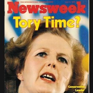 Newsweek Magazine April 9, 1979 Tory Time? Conservative Leader Margaret Thatcher