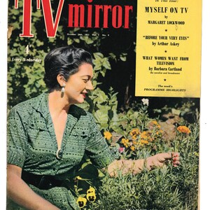 May include: A vintage magazine cover featuring a woman in a green dress with a floral pattern. The magazine is called "TV Mirror" and the cover features the text "Myself on TV" by Margaret Lockwood. The cover also features the text "Before Your Very Eyes" by Arthur Askey and "What Women Want From Television" by Barbara Cartland.