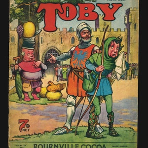 May include: A vintage comic book cover featuring a knight in armour, a young boy with a bow and arrow, and a man with a large hat and umbrella. The comic book is titled "Toby" and the cover features the text "Grand Working Model Inside" and "Vol. 3, No. 3. Nov. 1923." The cover also features an advertisement for Bournville Cocoa.