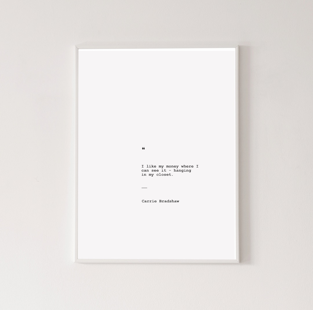 Carrie Bradshaw Quote Poster, High Quality Print, Home Decor, Wall Art