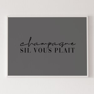 Champagne sil vous plait poster, typographic, high quality print, home decor, French wall art, contemporary poster, gallery wall, art print