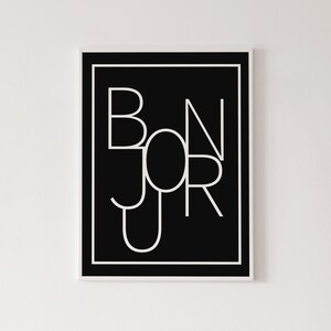 Bonjour print, French home decor, high quality print, bonjour poster, hello typographic, black and white wall art, gallery wall, art print