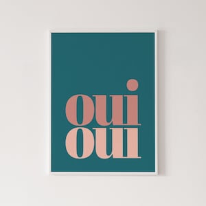 Digital download, Oui Oui print, French home decor, typographic, positive wall art, instant download, downloadable art, printable art