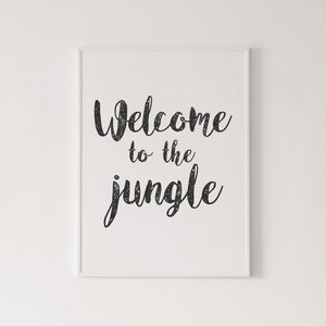 Welcome to the jungle print, plant lover poster, black and white home decor, typographic wall art, welcome to the jungle