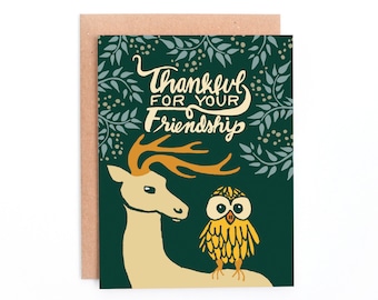 Thankful For Your Friendship Card, Friendship card, Dear and owl friend greeting card, Forest Animal Friend Card