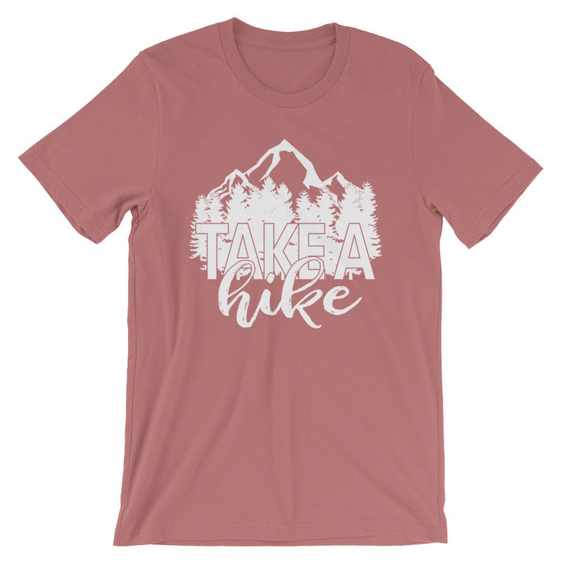 Take a Hike Graphic Tee Mountain Tshirt Mountain Hiking Etsy