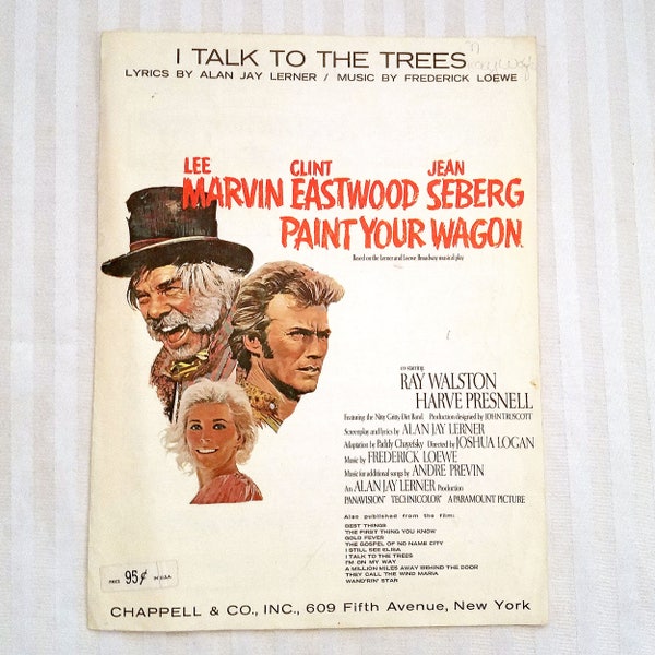 Vintage I Talk To The Trees Sheet Music From The 1969 Movie Paint Your Wagon. Sung By Clint Eastwood In The Movie. Piano & Lyrics.