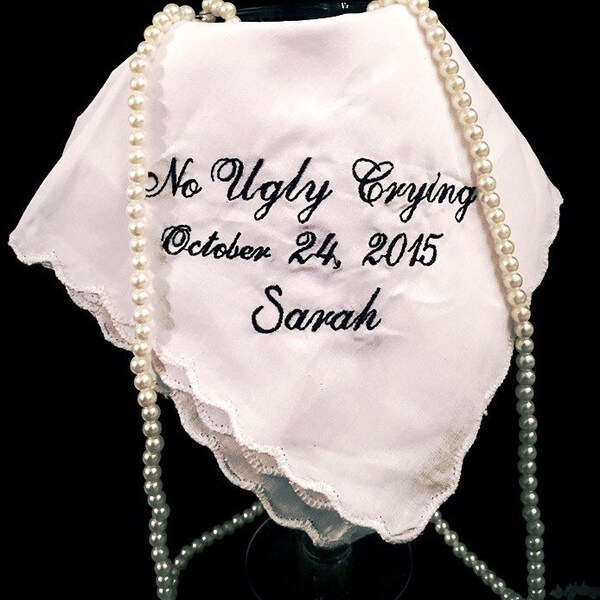 No ugly crying wedding handkerchief~ with Date and Names for Bridesmaids. Custom listing