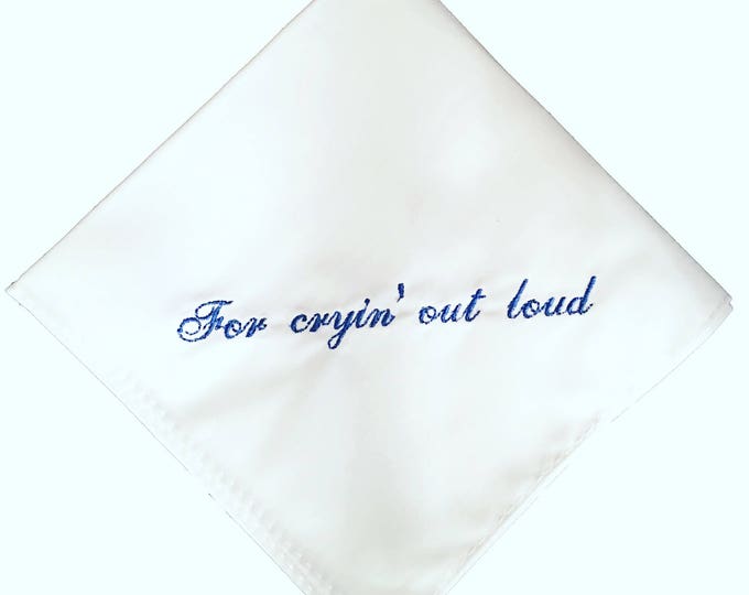 For crying out loud wedding handkerchief by Wedding Tokens