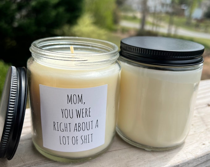 Mom Custom Candle, Funny Mothers Day Gift, 6 ounce Candle