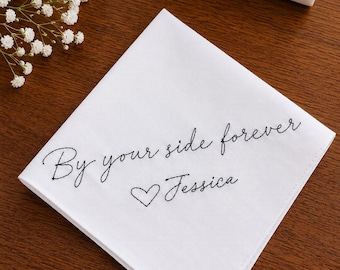 Personalized Groom Handkerchief From Bride, By Your Side Forever Wedding Hankie, Custom Gift for Groom, Embroidered Wedding Keepsake