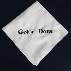 Get r Done Wedding Handkerpour by Wedding Tokens