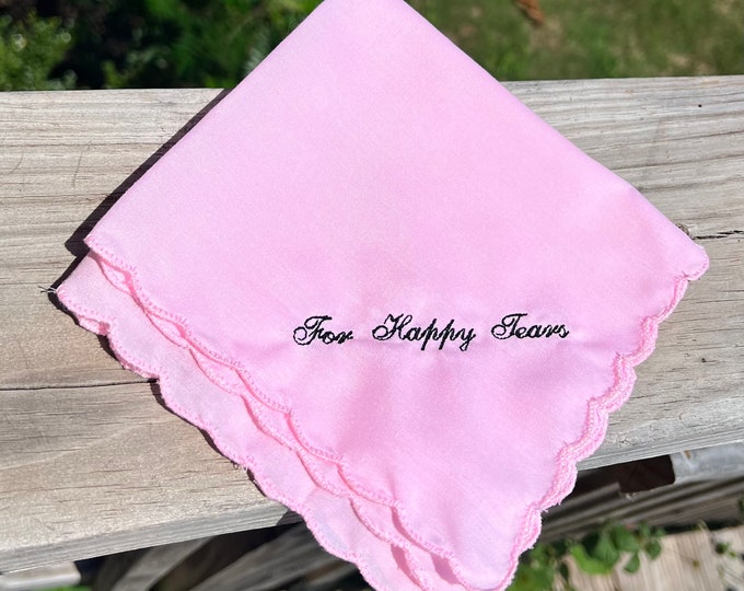 For Happy Tears Wedding handkerchief by Wedding Tokens. Your choice of color thread.