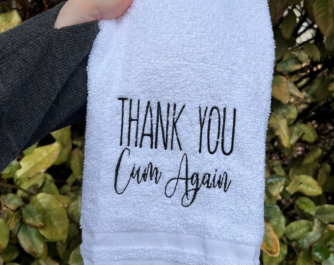 READY TO SHIP - Thank You C*m Again Wash Rag- C*m Towel- Anniversary Gift, Gift For Him, Funny Gift, Valentines Gift